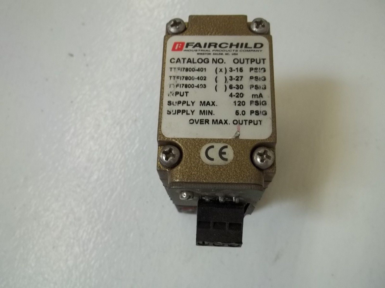 FAIRCHILD TTFI7800-401 PNEUMATIC TRANSDUCER 3-15 PSIG *USED*