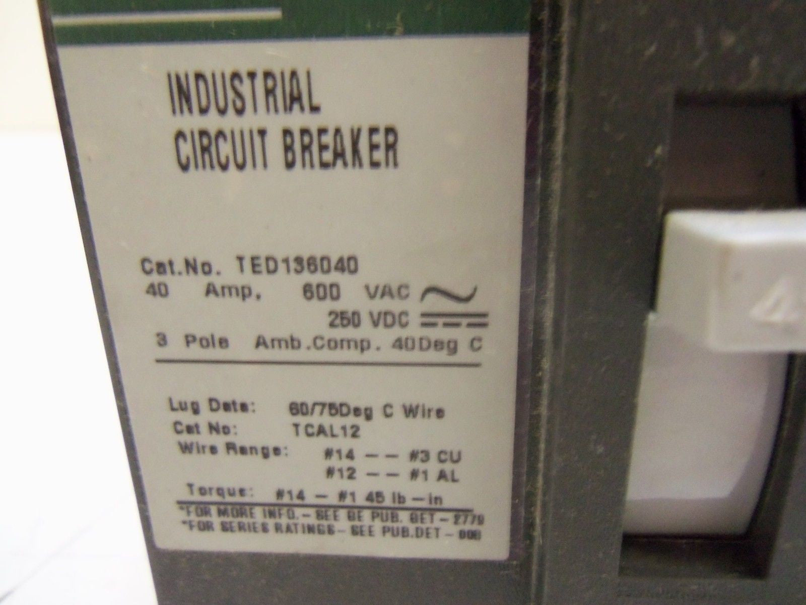 GENERAL ELECTRIC TED136040 CIRCUIT BREAKER  *NEW IN BOX*