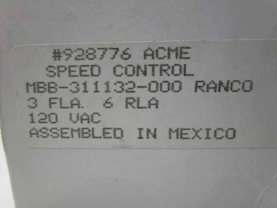 ACME 928776 MBB-311132-000 SPEED CONTROL 120VAC * NEW IN BOX *