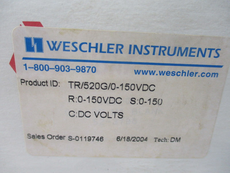WESCHLER INSTRUMENTS TR/520G/0-150VDC NSMP