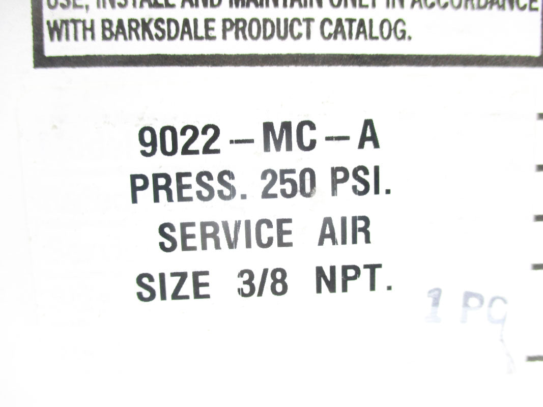 BARKSDALE 9022-MC-A 250PSI NSMP