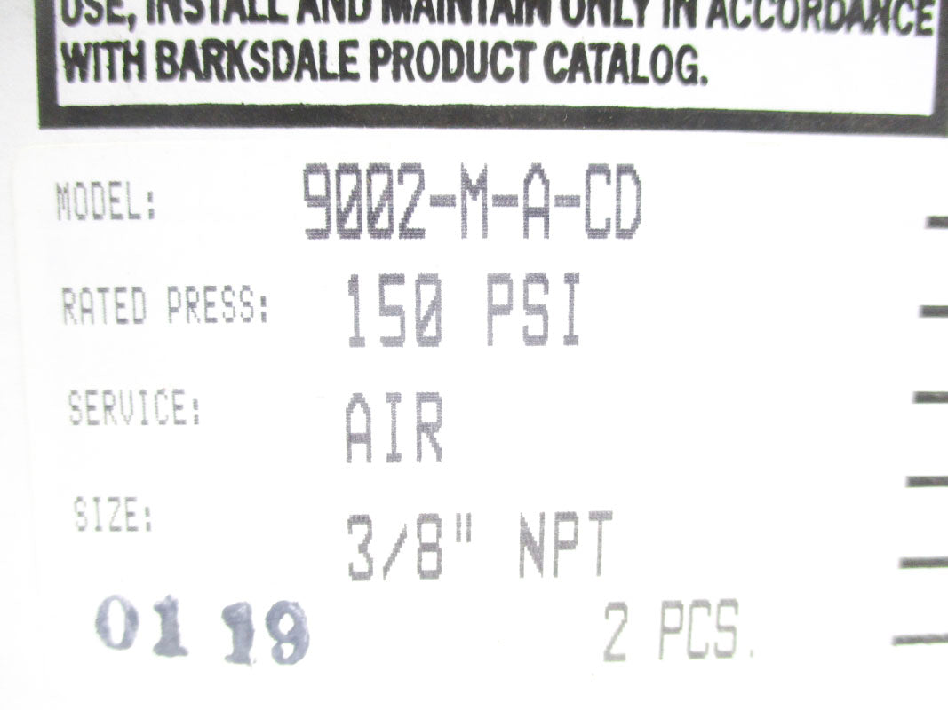 BARKSDALE 9002-M-A-CD 150PSI (PKG OF 2) NSMP
