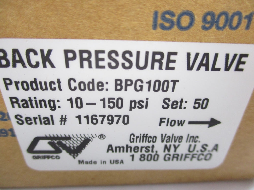GRIFFCO VALVE BPG100T 10-150PSI NSMP