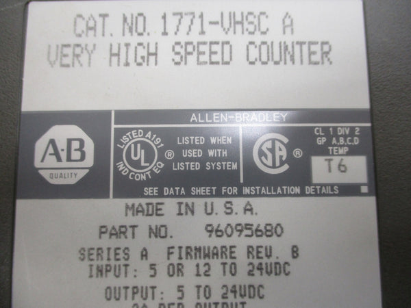 ALLEN BRADLEY 1771-VHSC SER. A F/W B 24VDC REMAN