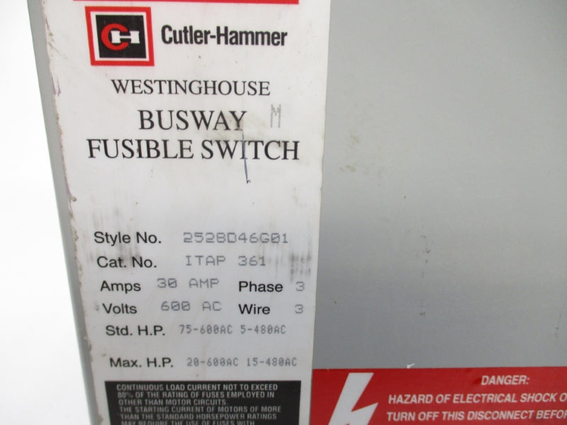 CUTLER HAMMER 2528D46G01 ITAP361 600V 30A NSNP