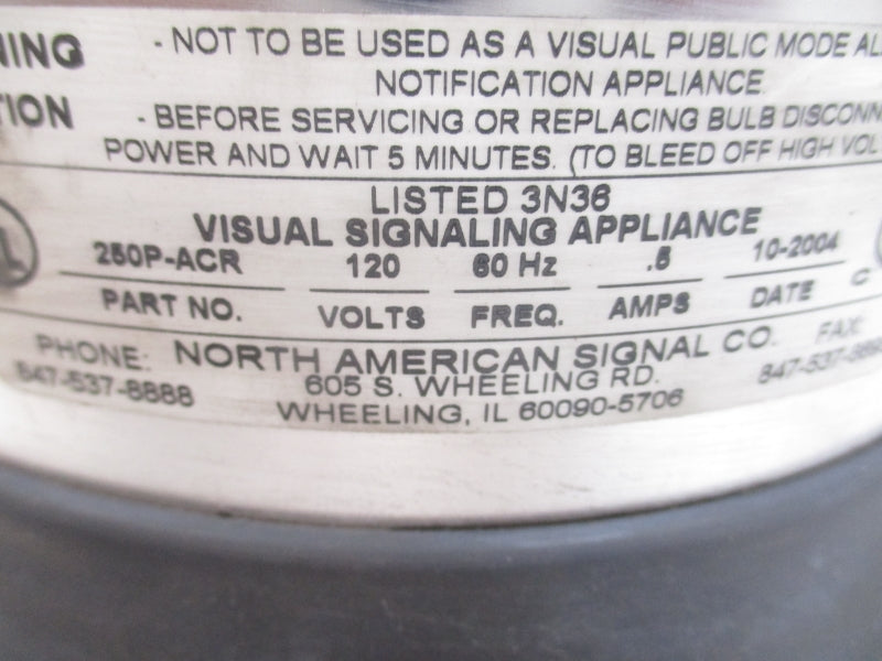 NORTH AMERICAN SIGNAL 250P-ACR 120V .5A UNMP