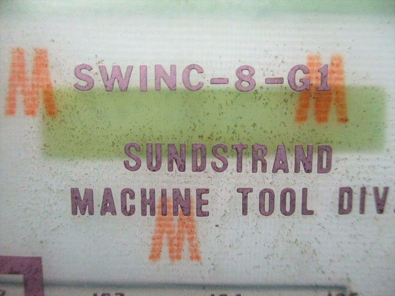 SUNSTRAND MACHINE TOOL 65000031 SWINC-8-G1 NSNP