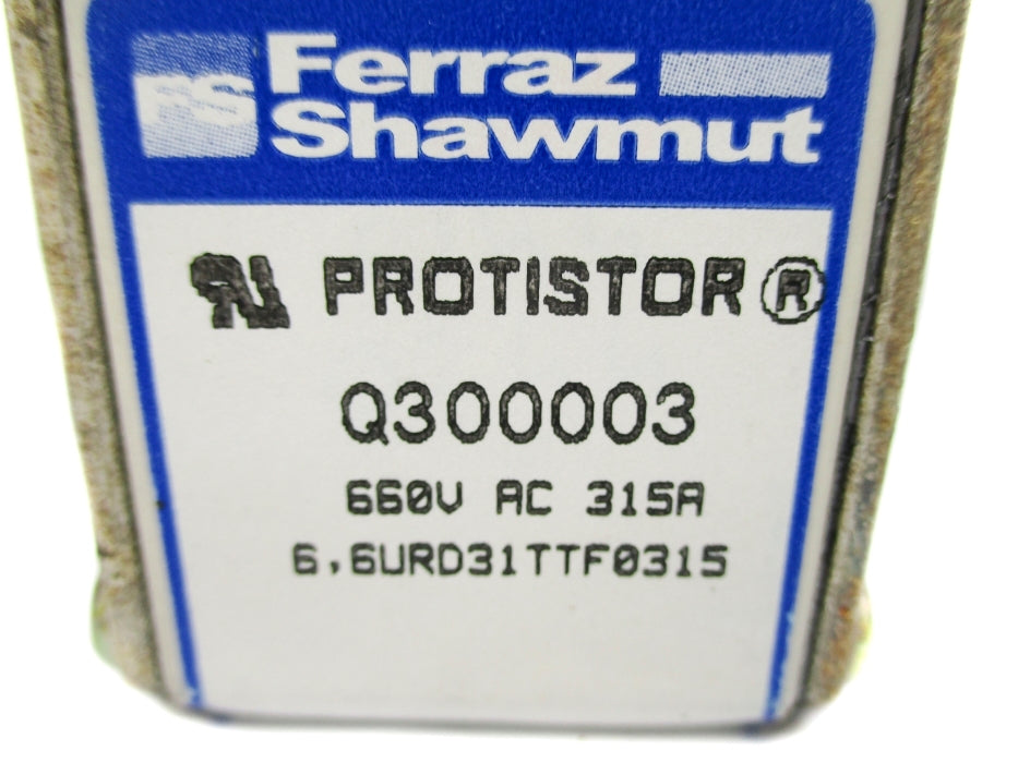 FERRAZ SHAWMUT Q300003 315A 660VAC NSNP
