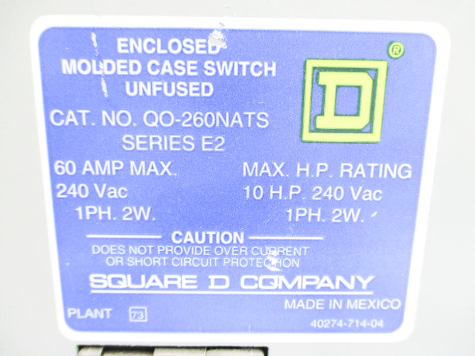 SQUARE D QO260NATS SER. E2 60A 240VAC (AS PICTURED) NSNP