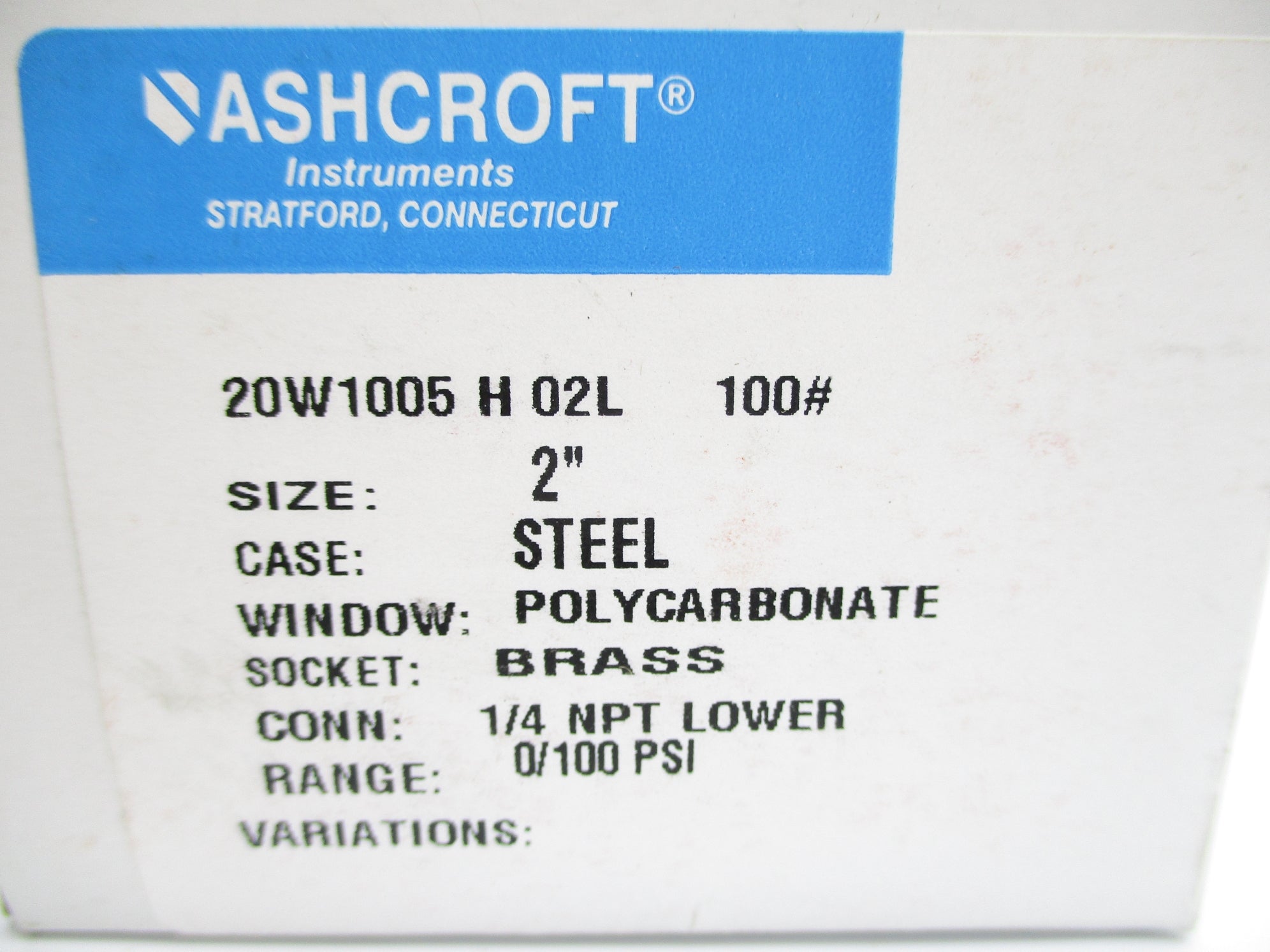 ASHCROFT 20W1005H02L100# 0-100PSI 2" NSMP