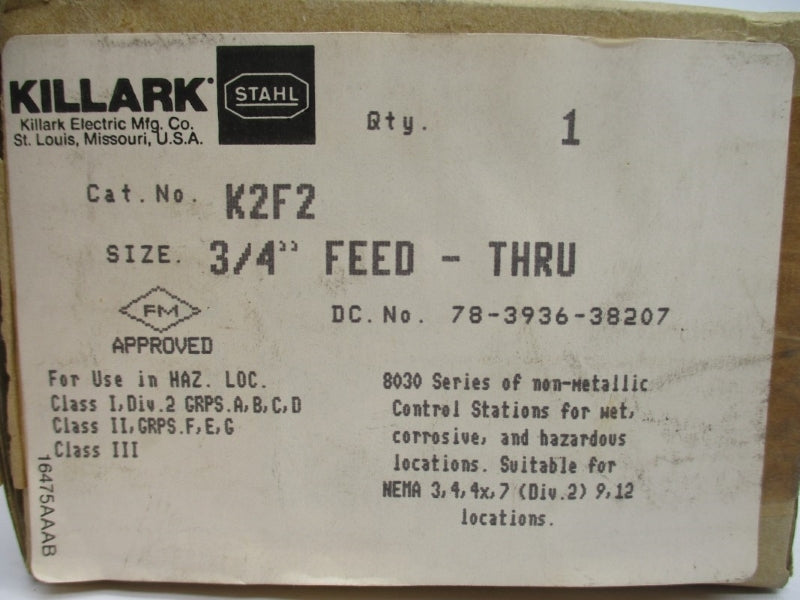 KILLARK K2F2 8030/114 500V 3/4" NSMP