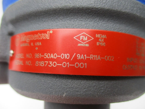 MAGNETROL 961-50A0-010/9A1-R11A-002 12-35VDC 200PSI 100'F NSNP