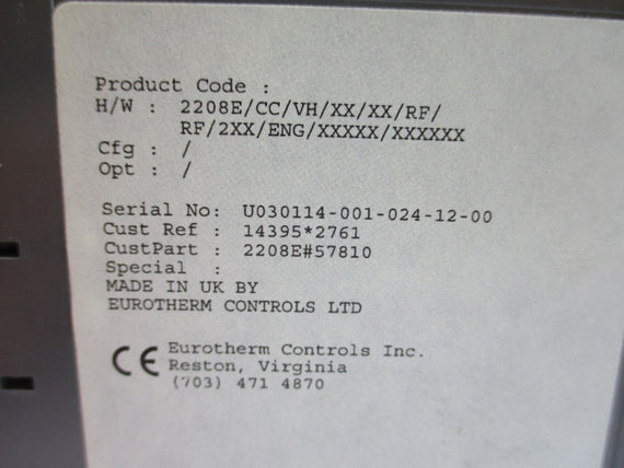 EUROTHERM 2208E/CC/VH/XX/XX/RF/RF/2XX/ENG/XXXXX/XXXXXX 100-240VAC 2A UNMP