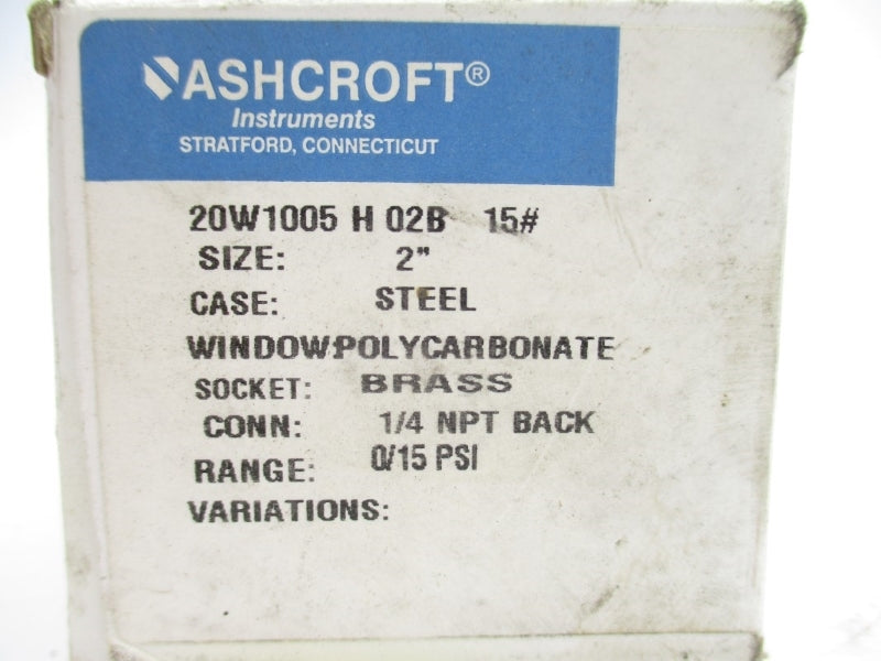ASHCROFT 20W1005H02B15# 0/15PSI 2" NSMP