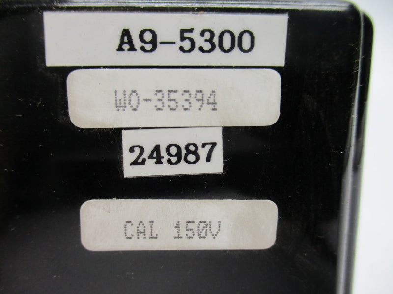 INDUSTRIAL MRO A9-5300 W0-35394 150V NSNP