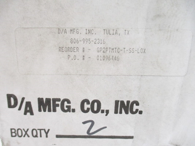 D/A MFG GP2PTMTC-T-SS-LOX 1500/6000PSI 220'/400'F (PKG OF 2) NSMP