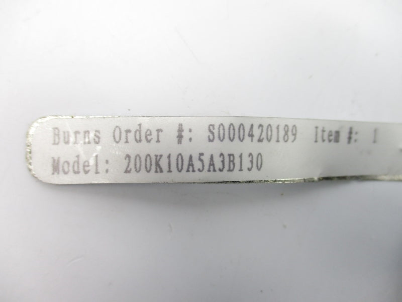 BURNS ENGINEERING 200K10A5A3B130 NSNP