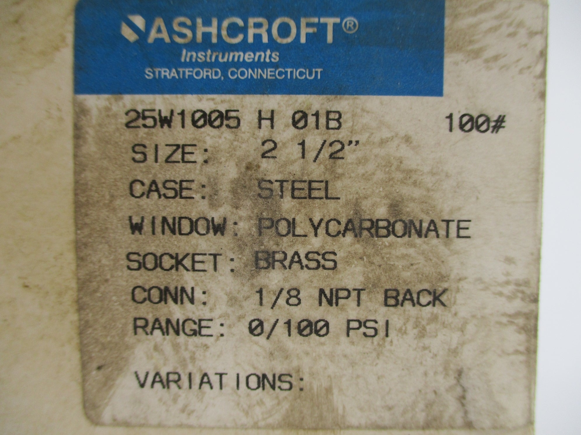 ASHCROFT 25W1005H01B100# 0-100PSI NSMP