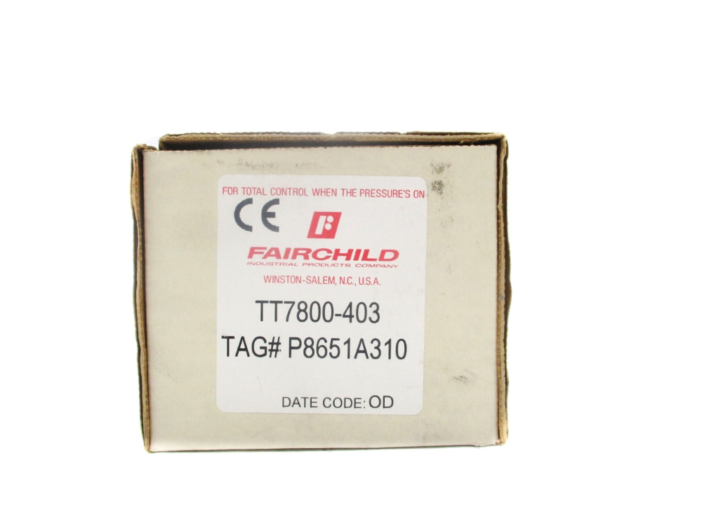 FAIRCHILD TT7800-403 120PSI NSMP