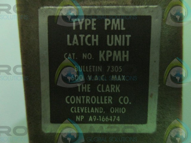 THE CLARK CONTROLLER TYPE:PML KPMH(-12) LATCH UNIT *USED*