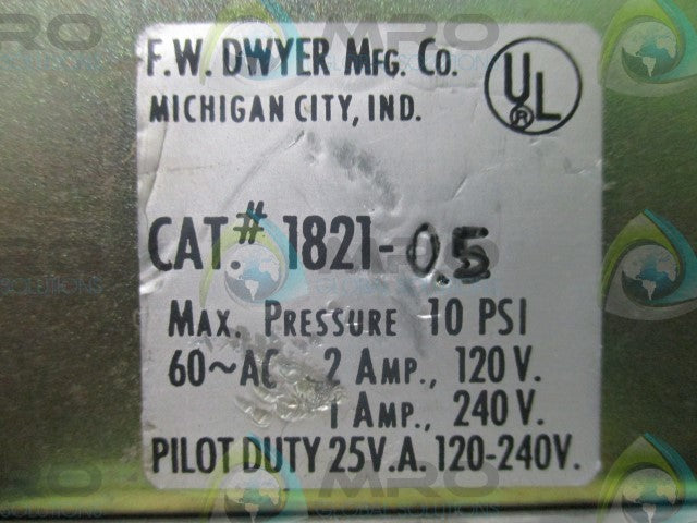 AS IS DWYER MFG. CO. 1821-0.5 *USED*