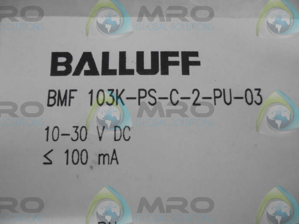 BALLUFF BMF 103K-PS-C-Z-PU  *NEW IN BOX*