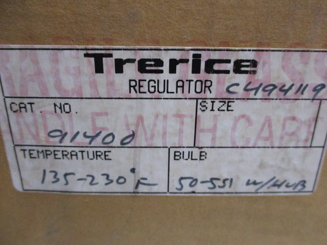 TRERICE 91400 TEMPERATURE REGULATOR 135/230F *NEW IN BOX*