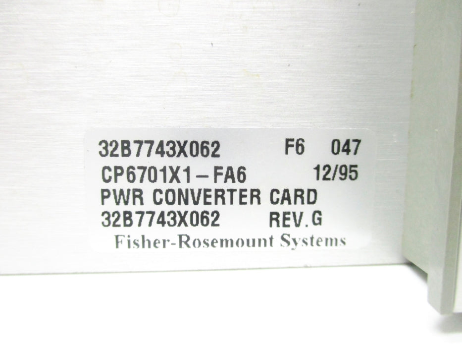 FISHER ROSEMOUNT CP6701X1-FA6 32B7743X062 REV. G UNMP