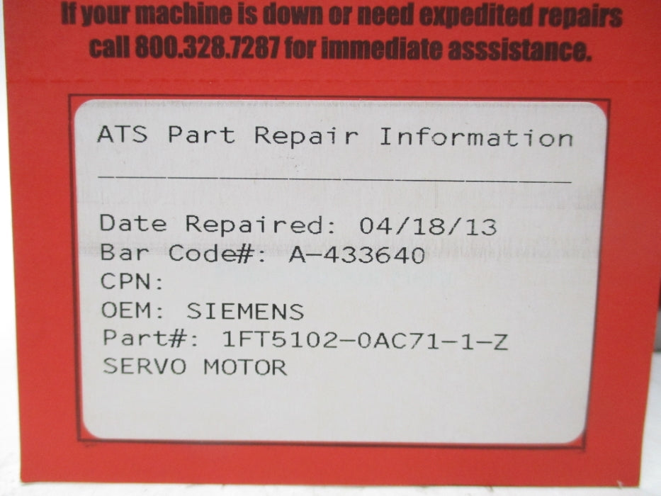 SIEMENS 1FT5102-0AC71-1-Z (AS PICTURED) REMAN