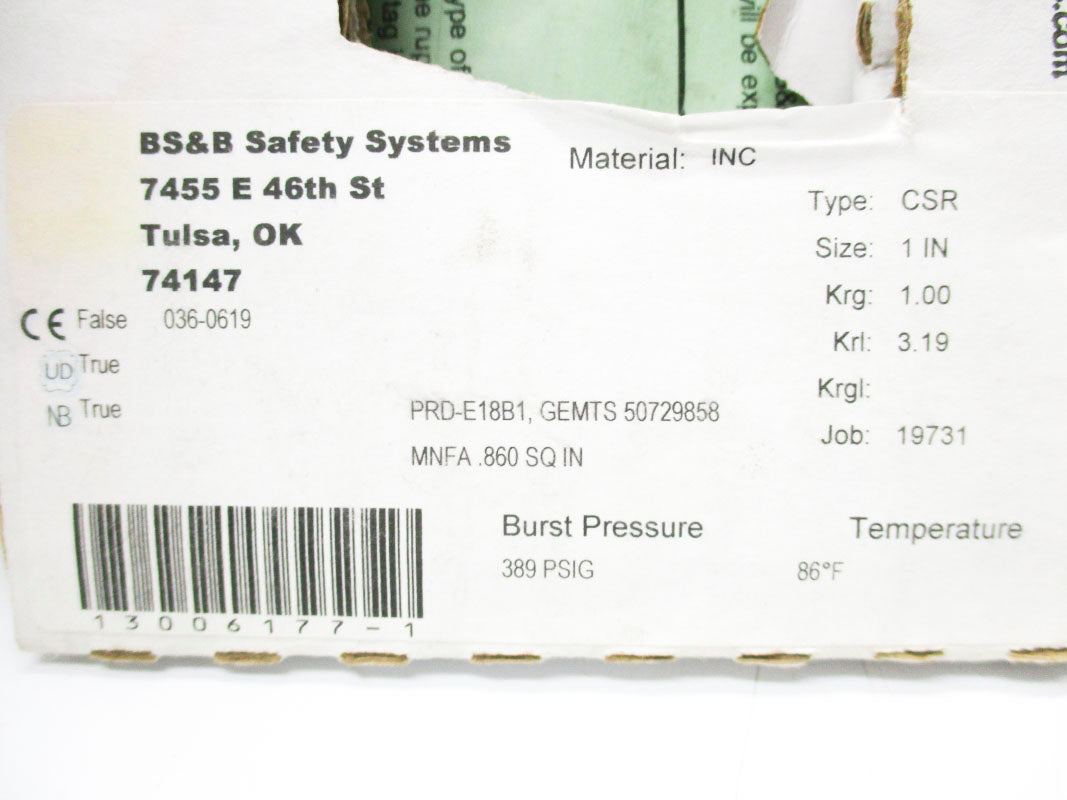 BS&B PRD-E18B1 CSR 1" 389PSI 86'F NSMP