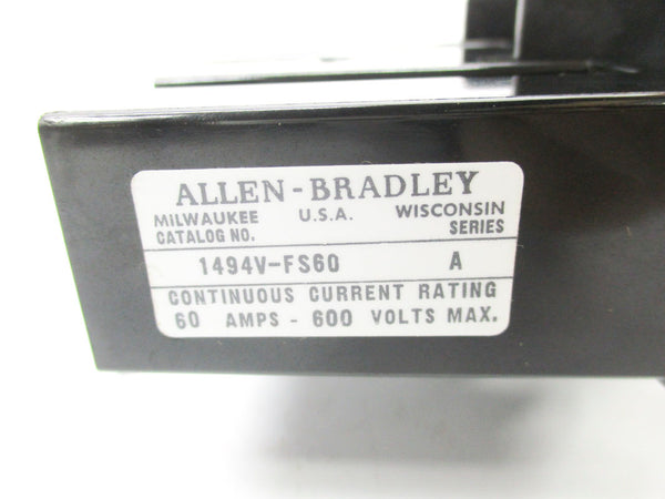 ALLEN BRADLEY 1494V-FS60 SER. A 600V 60A NSNP
