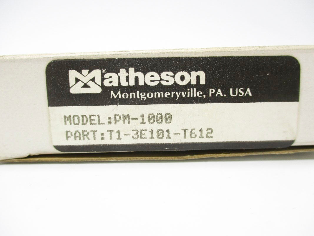 MATHESON T1-3E101-T612 PM-1000 NSMP