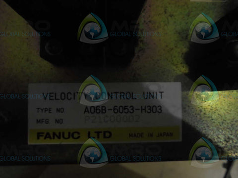 FANUC  A06B-6053-H303  VELOCITY CONTROL UNIT * USED *