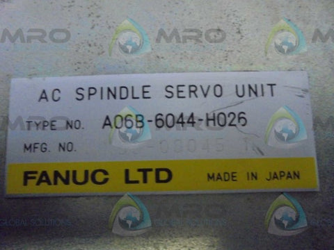 FANUC  A06B-6044-H026  AC SPINDLE SERVO UNIT * USED *
