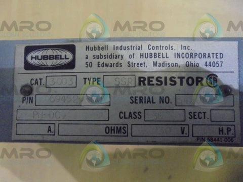 HUBBELL  3003 TYPE SSR  RESISTOR 6 3/4" * USED *