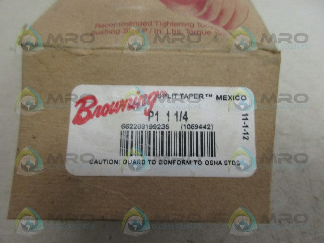 BROWNING 1069442 P1 SPLIT TAPER BUSHING 1-1/4 *NEW IN BOX*