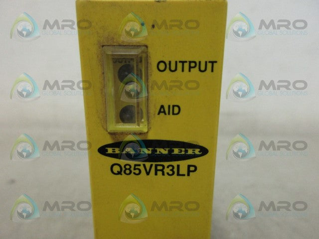BANNER Q85VR3LP PHOTOELECTRIC SENSOR *USED*