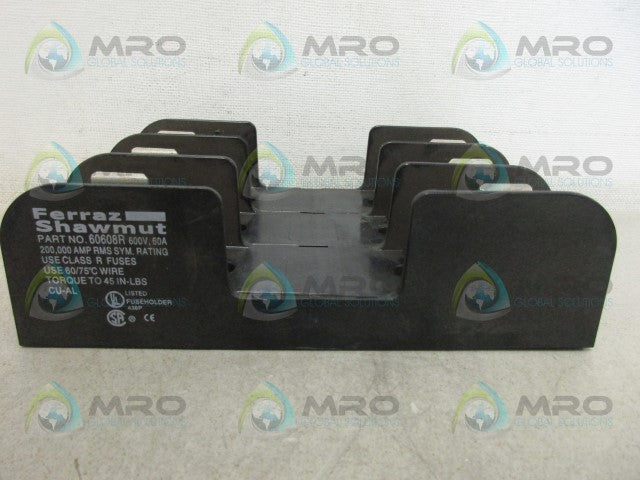 FERRAZ SHAWMUT 60608R FUSEHOLDER *NEW NO BOX*