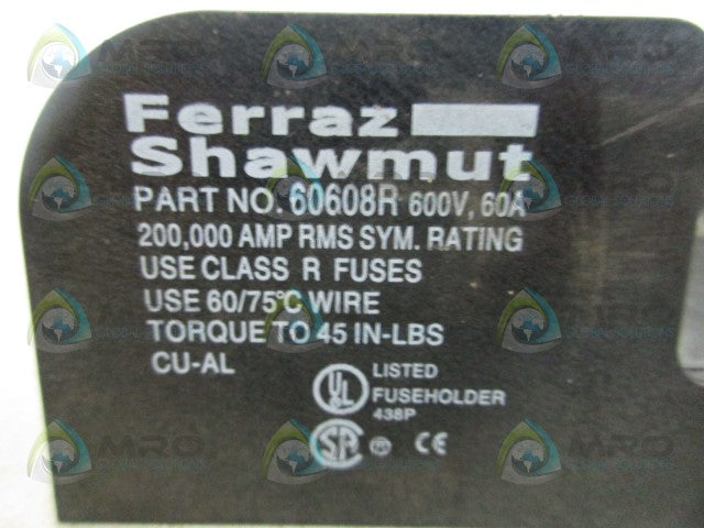 FERRAZ SHAWMUT 60608R FUSEHOLDER *NEW NO BOX*