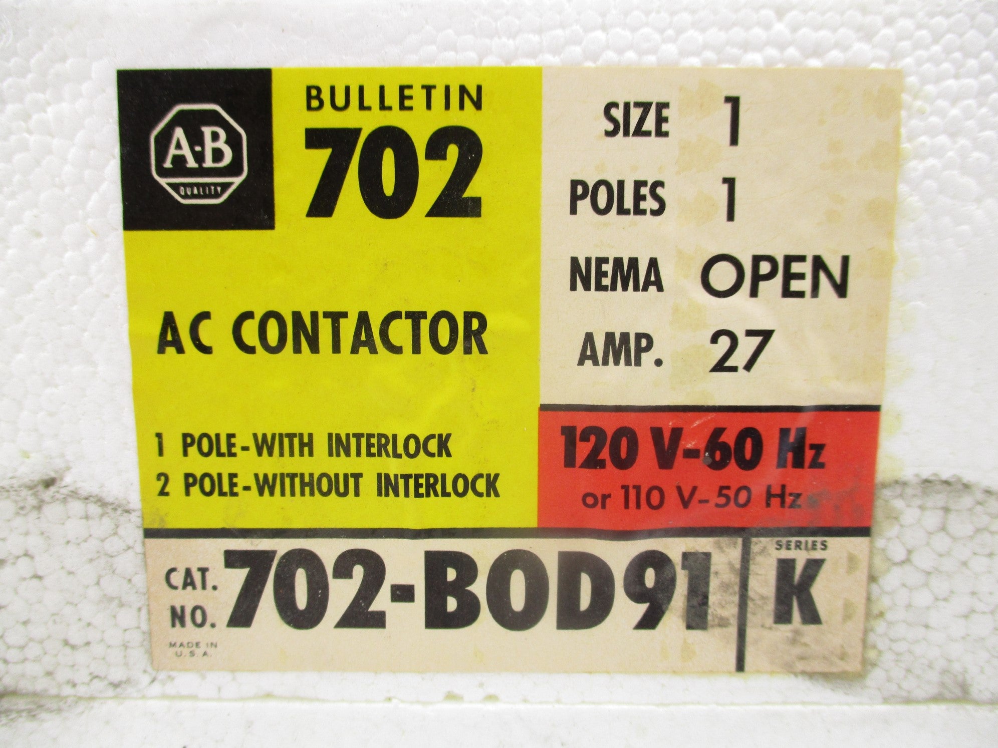 INDUSTRIAL SPARE PART 702-BOD91 SER. K 120V (WH/YL) NSMP