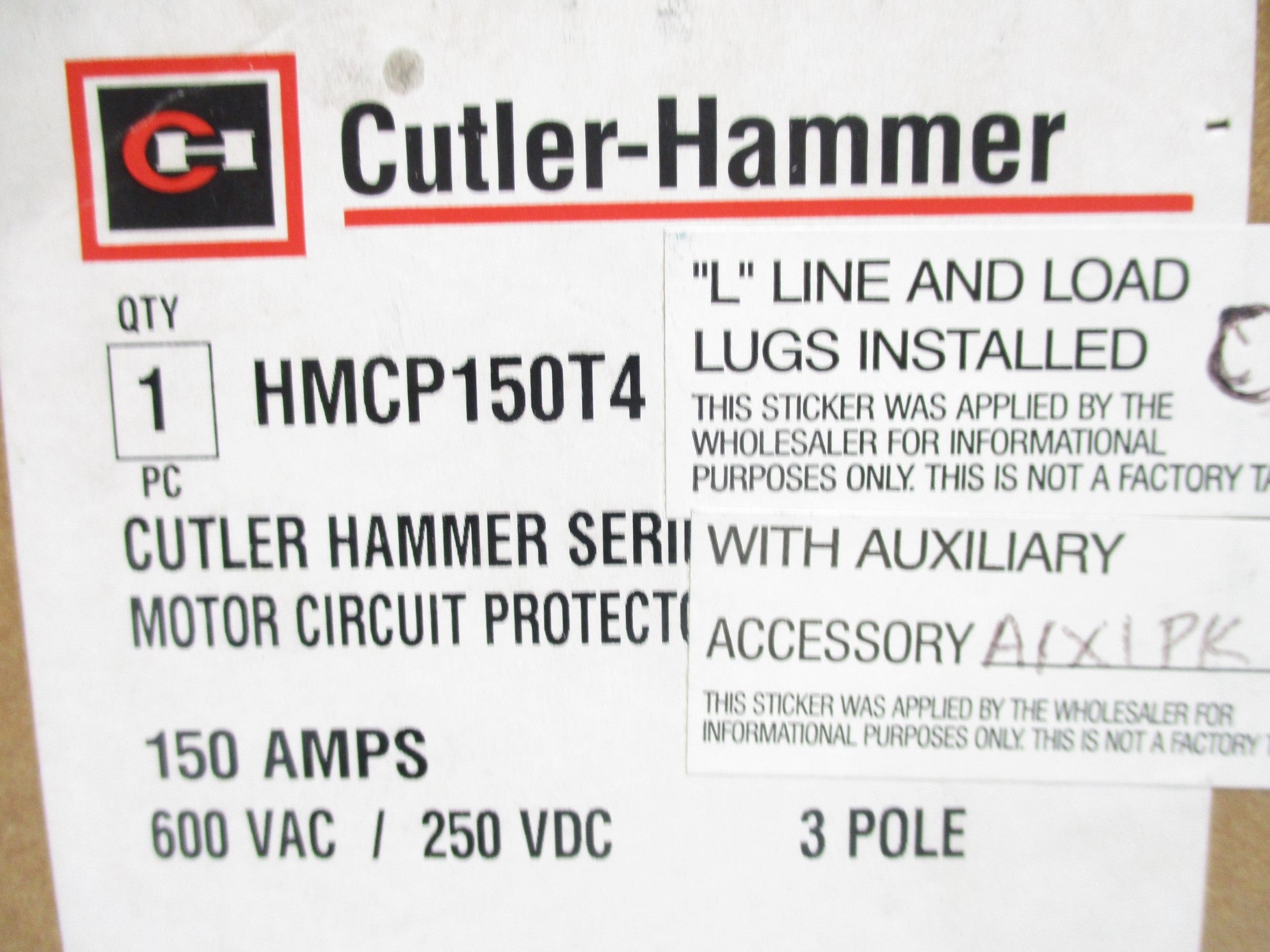 CUTLER HAMMER HMCP150T4 with A1X1PX auxillary SER. C 150A 250VDC NSMP