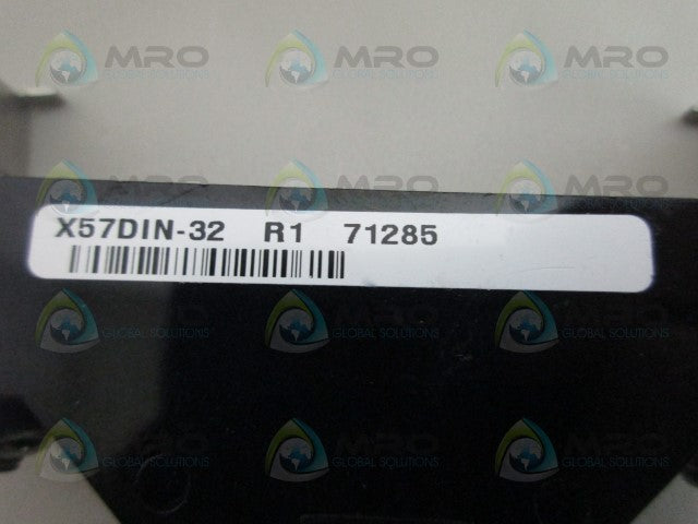 X57DIN-32 R1 71285 *NEW NO BOX*