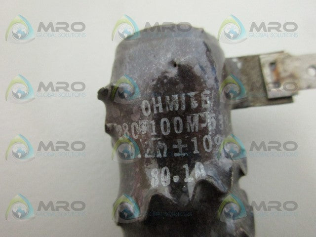 OHMITE 280100M-538 *USED*