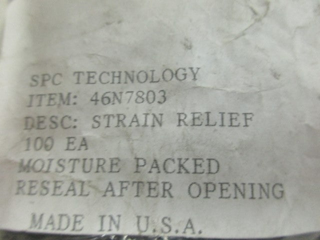 SPC TECHNOLOGY 46N7803 STRAIN RELIEF (PACKAGE OF 100) *NEW IN FACTORY BAG*