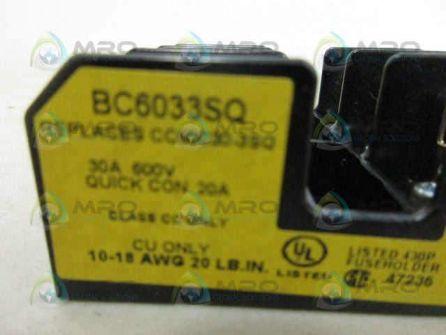 BUSS BC6033SQ FUSEHOLDER *NEW NO BOX*