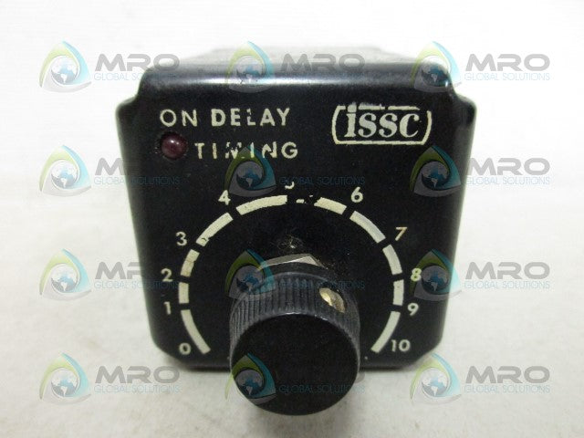 ISSC 1017-10-1-1 TIME DELAY RELAY *USED*