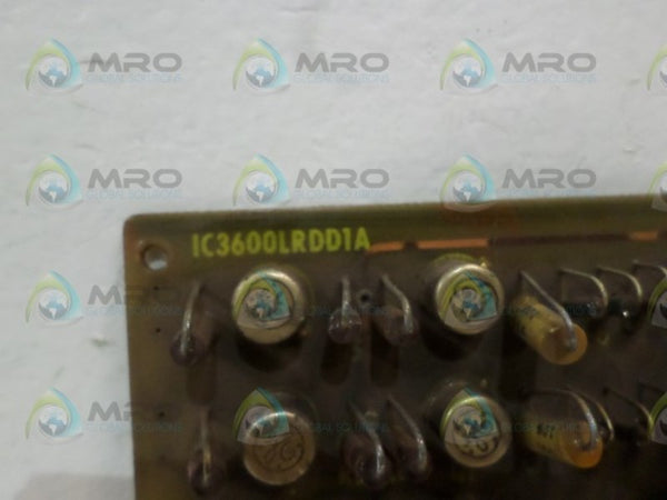 GENERAL ELECTRIC IC3600LRDD1A RELAY DRIVER BOARD UNMP