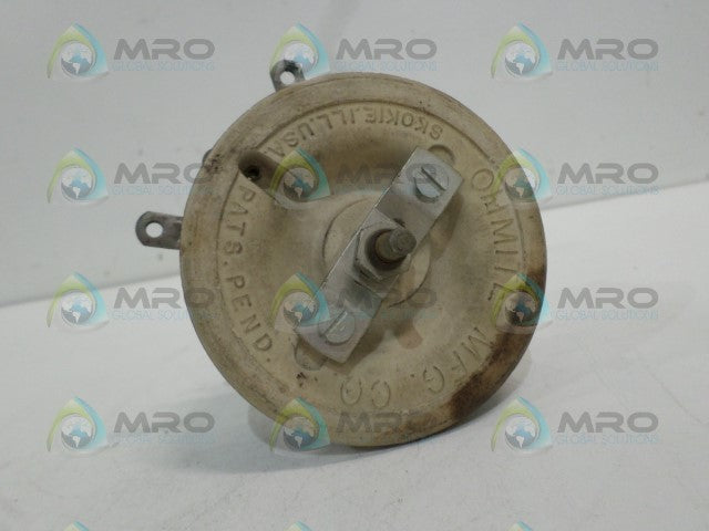 OHMITE 0532 RHEOSTAT 25 OHMS *USED*