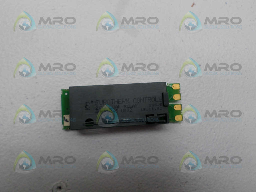 EUROTHERM CONTROLS AH025246U002 DUAL RELAY OUTPUT MODULE *USED*