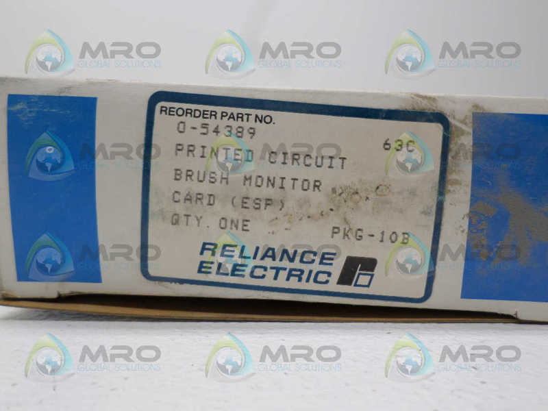 RELIANCE ELECTRIC 0-54389 PRINTED CIRCUIT BRUSH MONITOR  NSMP